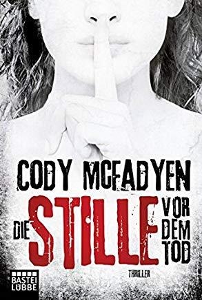 DIE STILLE VON DEM TOD | 9783404175895 | MCFADYEN,CODY