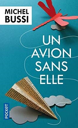 UN AVION SANS ELLE | 9782266233897 | BUSSI, MICHEL