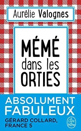 MEME DANS LES ORTIES | 9782253087304 | VALOGNES,AURELIE