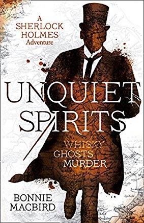 UNQUIET SPIRITS. A SHERLOCK HOLMES ADVENTURE | 9780008129743 | MACBIRD,BONNIE
