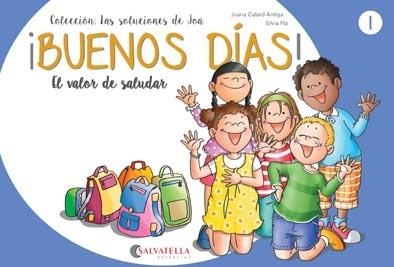 ¡BUENOS DÍAS! EL VALOR DE SALUDAR | 9788417091873 | GALARD ANTIGA, JOANA