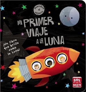 MI PRIMER VIAJE A LA LUNA | 9788469625545