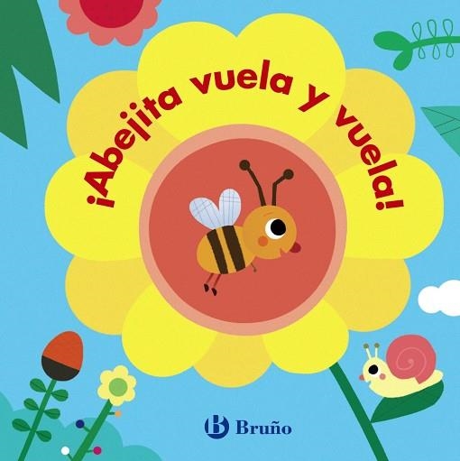 ¿ABEJITA VUELA Y VUELA! | 9788469624494