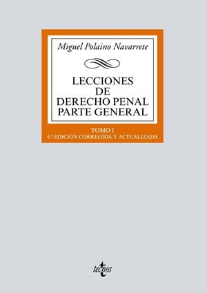 LECCIONES DE DERECHO PENAL PARTE GENERAL TOMO 1. | 9788430976515 | POLAINO NAVARRETE, MIGUEL