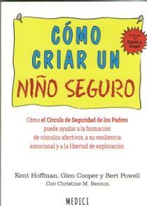 COMO CRIAR UN NIÑO SEGURO | 9788497991643 | HOFFMAN,KENT / COOPER,GLEN / POWELL,BERT
