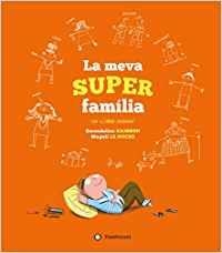 MEVA SUPERFAMILIA, LA. UN LLIBRE ANIMAT | 9788417749040 | GWENDOLINE RAISSON / MAGALI LE HUCHE 