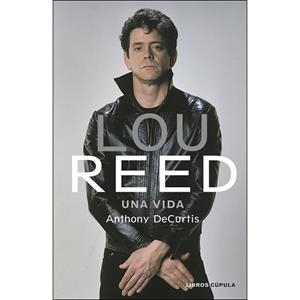 LOU REED UNA VIDA | 9788448025441 | DECURTIS, ANTHONY