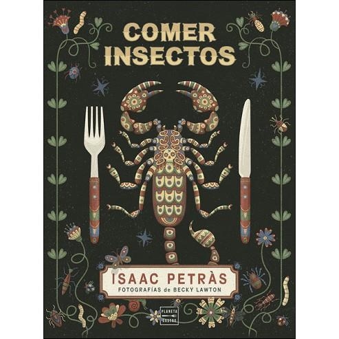 COMER INSECTOS | 9788408204466 | PETRÀS, ISAAC
