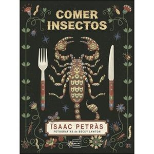 COMER INSECTOS | 9788408204466 | PETRÀS, ISAAC