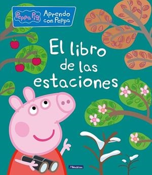 EL LIBRO DE LAS ESTACIONES (PEPPA PIG) | 9788448852252