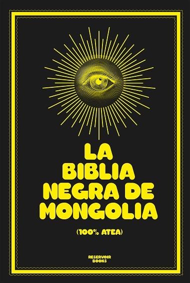 LA BIBLIA NEGRA DE MONGOLIA (100% ATEA) | 9788417511524 | MONGOLIA