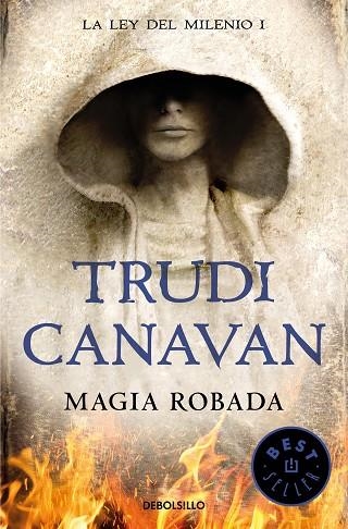 MAGIA ROBADA. LA LEY DEL MILENIO 1 | 9788466346931 | CANAVAN, TRUDI