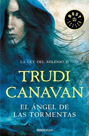 EL ÁNGEL DE LAS TORMENTAS. LA LEY DEL MILENIO 2 | 9788466346948 | CANAVAN, TRUDI
