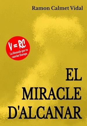 EL MIRACLE D'ALCANAR | 9788409108275 | CALMET VIDAL, RAMON
