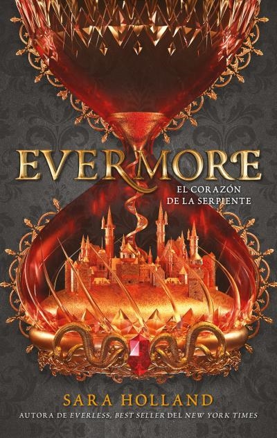EVERMORE. EL CORAZÓN DE LA SERPIENTE | 9788492918560 | HOLLAND, SARA