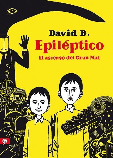 EPILÉPTICO. EL ASCENSO DEL GRAN MAL | 9788416131488 | B, DAVID