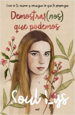 DEMOSTRAR(NOS) QUE PODEMOS | 9788427045729 | SOUL LYS