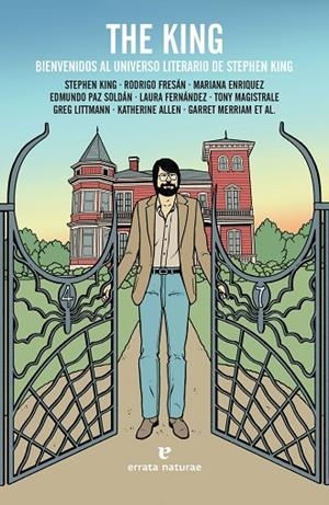 THE KING. BIENVENIDOS AL UNIVERSO LITARARIO DE STEPHEN KING | 9788417800093 | VARIOS AUTORES