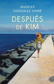 DESPUES DE KIM | 9788417128746 | GONZALEZ SINDE,ANGELES