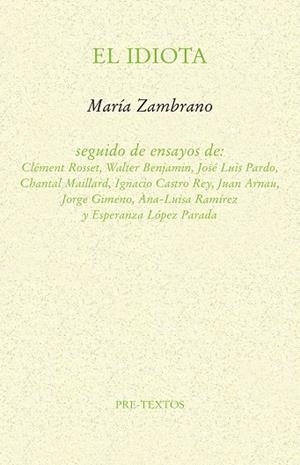 EL IDIOTA | 9788417830144 | ZAMBRANO, MARÍA