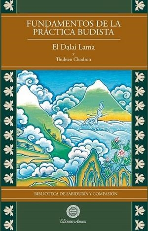 FUNDAMENTOS DE LA PRÁCTICA BUDISTA | 9788495094650 | EL DALAI LAMA/THUBTEN CHODRON