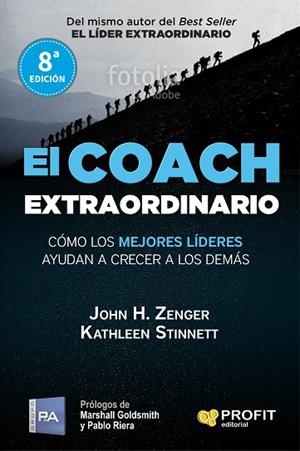 EL COACH EXTRAORDINARIO. CÓMO LOS MEJORES LÍDERES AYUDAN A CRECER A LOS DEMÁS | 9788417209322 | ZENGER, JOHN H./STINNETT, KATHLEEN