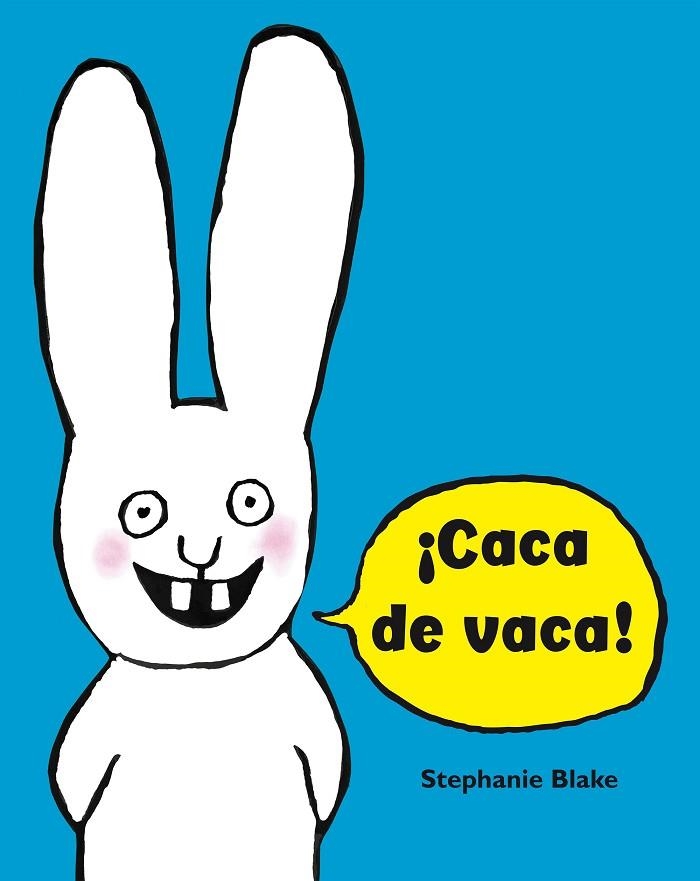 ¡CACA DE VACA!  | 9788448852634 | BLAKE, STÉPHANIE