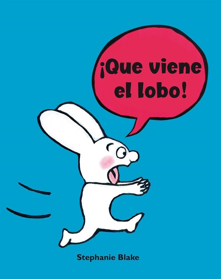 ¡QUE VIENE EL LOBO!  | 9788448852641 | BLAKE, STÉPHANIE