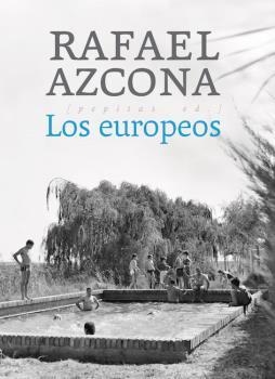 LOS EUROPEOS | 9788417386351 | AZCONA FERNÁNDEZ, RAFAEL