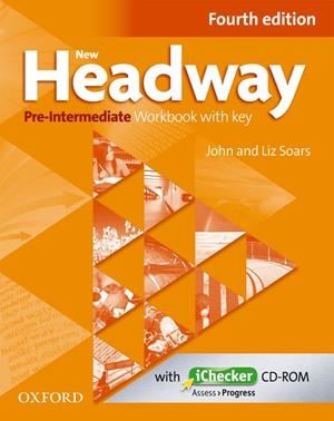 NEW HEADWAY 4TH EDITION PRE-INTERMEDIATE. WORKBOOK AND ICHECKER WITH KEY | 9780194769648 | SOARS, JOHN/SOARS, LIZ
