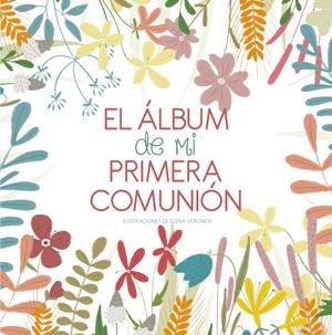 EL ALBUM DE MI PRIMERA COMUNION (VV KIDS) | 9788468255040 | P. PIACCO