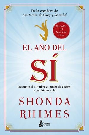 EL AÑO DEL SÍ. DESCUBRE EL ASOMBROSO PODER DE DECIR SI Y CAMBIA TU VIDA | 9788416788286 | RHIMES, SHONDA