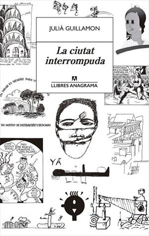 LA CIUTAT INTERROMPUDA | 9788433915702 | GUILLAMON, JULIÀ