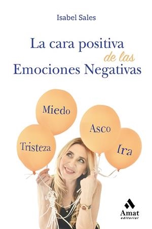 LA CARA POSITIVA DE LAS EMOCIONES NEGATIVAS | 9788417208868 | SALES GARCIA, ISABEL
