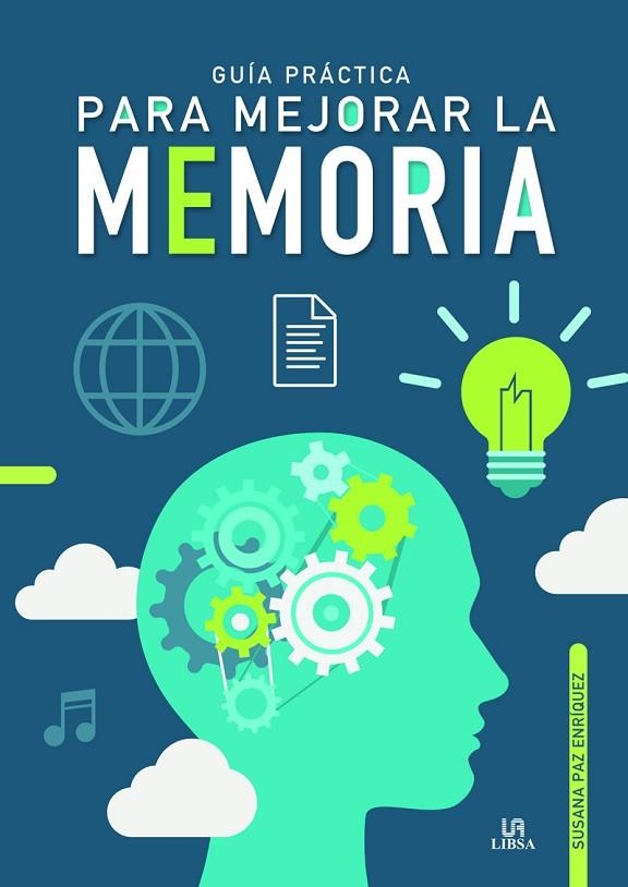 GUÍA PRÁCTICA PARA MEJORAR LA MEMORIA | 9788466239233 | PAZ ENRÍQUEZ, SUSANA