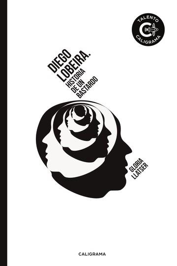 DIEGO LOBEIRA. HISTORIA DE UN BASTARDO | 9788417772628 | LLATSER,GLORIA