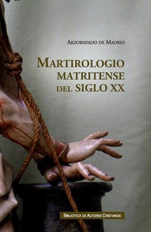 MARTIROLOGIO MATRITENSE DEL SIGLO XX | 9788422020707 | AA.VV