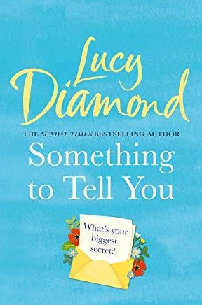 SOMETHING TO TELL YOU | 9781509851126 | DIAMOND LUCY