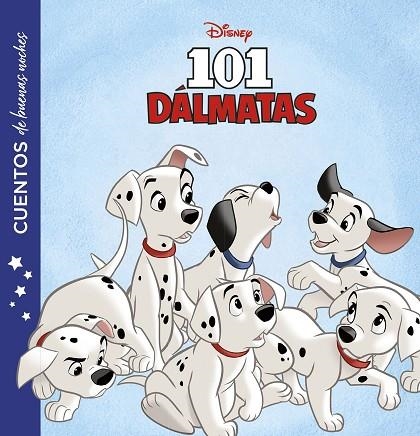 101 DÁLMATAS. CUENTOS DE BUENAS NOCHES | 9788417529932 | DISNEY