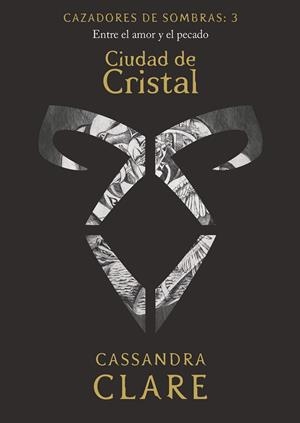 CIUDAD DE CRISTAL. CAZADORES DE SOMBRAS 3 | 9788408209867 | CLARE, CASSANDRA