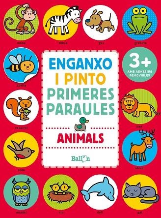 ANIMALS. ENGANXO I PINTO PRIMERES PARAULES | 9789463077989