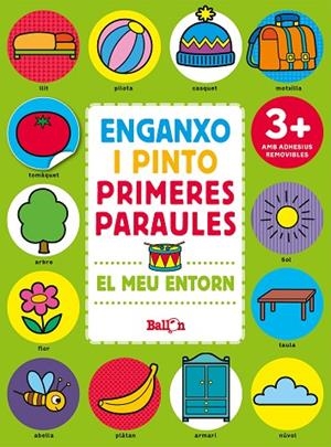 EL MEU ENTORN. ENGANXO I PINTO PRIMERES PARAULES | 9789463077965