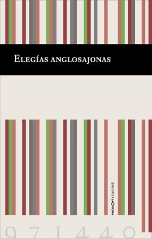 ELEGÍAS ANGLOSAJONAS (BILINGUE) | 9788494971440 | ANÓNIMO