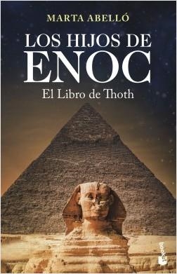 LOS HIJOS DE ENOC. EL LIBRO DE THOTH | 9788408210573 | ABELLÓ, MARTA