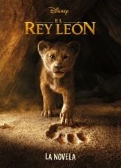 EL REY LEÓN. LA NOVELA | 9788417529864