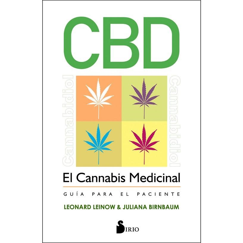 EL CANNABIS MEDICINAL. GUÍA PARA EL PACIENTE. CBD | 9788417399900 | LEINOW, LEONARD/BIRNBAUM, JULIANA
