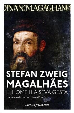 MAGALHÃES. L’HOME I LA SEVA GESTA | 9788417181963 | ZWEIG, STEFAN