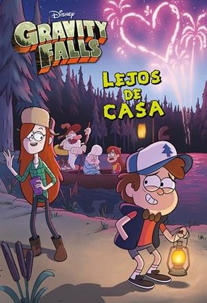 LEJOS DE CASA. GRAVITY FALLS. | 9788417529956 | DISNEY