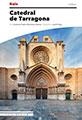 GUIA CATEDRAL DE TARRAGONA --- CATALA | 9788484788751 | MARTINEZ SUBIAS,ANTONIO P.