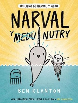 NARVAL Y MEDU NUTRY | 9788426146069 | CLANTON, BEN